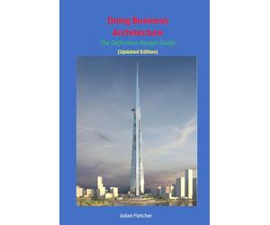 Doing Business Architecture: The Definitive Rough Guide