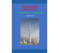 Doing Business Architecture: - The Rough Guide
