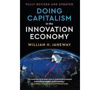 Doing Capitalism in the Innovation Economy