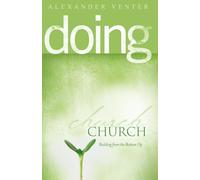 Doing Church: Building from the Bottom Up
