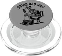 Doing Dad Shit Skeleton Dads Joke Funny Father's Day PopSockets PopGrip for MagSafe