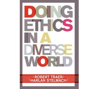 Doing Ethics In A Diverse World