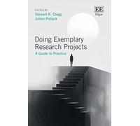 Doing Exemplary Research Projects: A Guide to Practice
