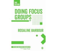 Doing Focus Groups: 4 (Qualitative Research Kit)