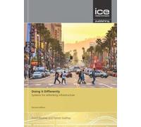 Doing it Differently: Systems for rethinking infrastructure