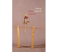 Doing Justice: Three Essays on Walter Benjamin (Critical South)