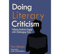 Doing Literary Criticism: The Cultivation of Thinkers in the Classroom