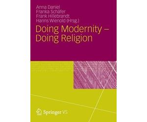 Doing Modernity - Doing Religion - 9783531182100