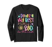 Doing My Best and Letting God Do The Rest Christian Faith Long Sleeve T-Shirt