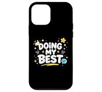 Doing My Best Funny Honest Work Mindset Design Case for iPhone 12 mini