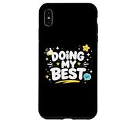 Doing My Best Funny Honest Work Mindset Design Case for iPhone XS Max