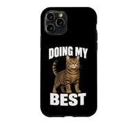 Doing My Best Funny Tabby Cat Humor Motivational Quote Case for iPhone 11 Pro