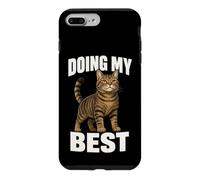 Doing My Best Funny Tabby Cat Humor Motivational Quote Case for iPhone 7 Plus/8 Plus