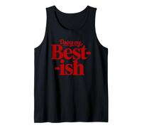 Doing My Best-ish Funny Sarcastic Quote Retro Vintage Humor Tank Top