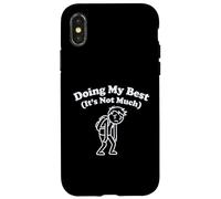 Doing My Best It's Not Much Funny Tired Relatable Graphic Case for iPhone X/XS