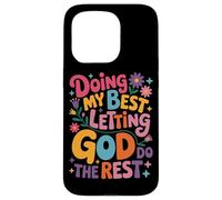 Doing My Best Letting God Do The Rest Case for iPhone 15 Pro