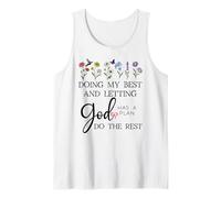 Doing My Best & Letting God Do The Rest Quote God Has a Plan Tank Top