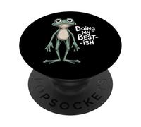 Doing My Bestish Frog Funny Burnout Exhausted Trying PopSockets Adhesive PopGrip