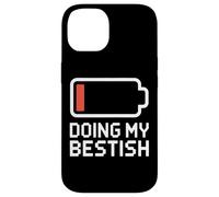 DOING MY BESTISH Low Battery Icon Sarcastic Meme Case for iPhone 14