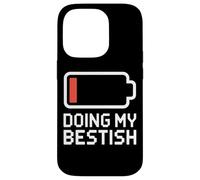 DOING MY BESTISH Low Battery Icon Sarcastic Meme Case for iPhone 14 Pro