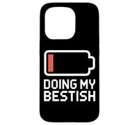 DOING MY BESTISH Low Battery Icon Sarcastic Meme Case for iPhone 15 Pro