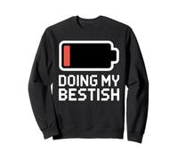 DOING MY BESTISH Low Battery Icon Sarcastic Meme Sweatshirt