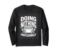 Doing Nothing Professionally Funny Lazy Frog Long Sleeve T-Shirt