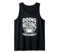 Doing Nothing Professionally Funny Lazy Frog Tank Top