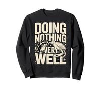 Doing Nothing Very Well Raccoon Funny Mood Sweatshirt