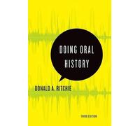 Doing Oral History: A Practical Guide by Donald A. Ritchie (English) Paperback B