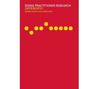 Doing Practitioner Research Differently