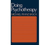 Doing Psychotherapy