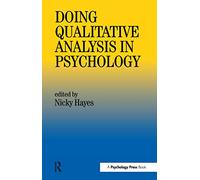Doing Qualitative Analysis In Psychology