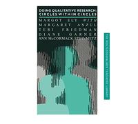 Doing Qualitative Research: Circles Within Circles (Teachers' Library)