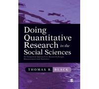 Doing Quantitative Research in the Social Sciences : An Integrated Approach to Research Design, Measurement and Statistics