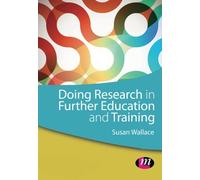 Doing Research in Further Education and Training (Achieving Qtls Series)