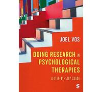 Doing Research in Psychological Therapies : A Step-by-Step Guide