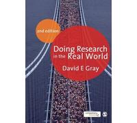 Doing Research in the Real World 2nd edition by Gray, David E (2009) Paperback