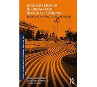 Doing Research in Urban and Regional Planning: Lessons in Practical Methods (Natural and Built Environment Series)