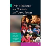 Doing Research with Children and Young People (Published in association with The Open University)