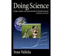 Doing Science – Design, Analysis, and Communication of Scientific Research