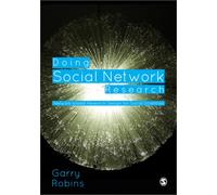 Doing Social Network Research : Network-based Research Design for Social Scientists