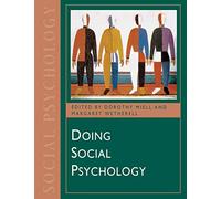 Doing Social Psychology (Published in association with The Open University)