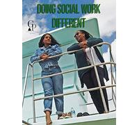 Doing Social Work Different