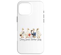 Doing Social Worker Stuff Funny Goose Social Work Case for iPhone 16 Pro Max