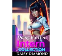 Doing the Hot Intern Collection: Mind Control and Free Use Erotica Stories: 6
