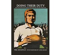 Doing their Duty: How England's rugby footballers helped win the First World War