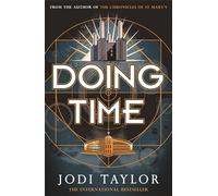 Doing Time: a hilarious new spinoff from the Chronicles of St Mary's series
