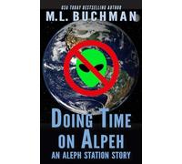 Doing Time on Aleph: a Science Fiction Romance: 7 (Science Fiction Romance Stories)