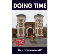 Doing Time: Prisons in the 21st Century